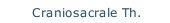 Craniosacrale Th.